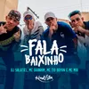 About Fala Baixinho Song