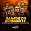 About Gangue do Consciente Song