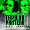 About Tapa Na Pantera Song