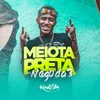 About Meiota Preta Song