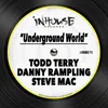 Underground World-Steve Mac These Machines Remix