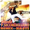 P Secondigliano (Parodia) [Nasti Remix]-Nasti Remixer