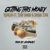 About Getting This Money Song