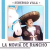 About La Novia de Rancho Song
