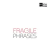 Four fragile phrases