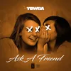 Ask a Friend-Radio Edit