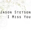 About I Miss You Song