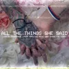 About All the Things She Said (Feat. Chase the Comet) Song