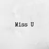 Miss You-Extended Mix
