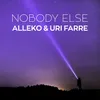 About Nobody Else Song