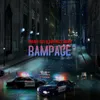 About Rampage Song