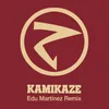 Kamikaze-Edu Martínez Remix