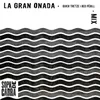 About La Gran Onada (Quico Tretze i Red Pèrill Mix) Song