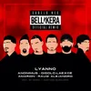 About La Bellakera-Remix Song