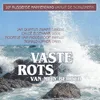 Vaste rots van mijn behoud, (JDH 283)