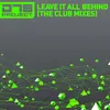 Leave It All Behind-Darren Tate Club Mix