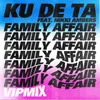 Family Affair-VIP Mix