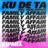 Family Affair-Extended VIP Mix