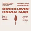 Bricklayin' Union Man