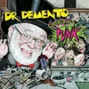 Dr. Demento Covered in Punk Theme (Reprise)