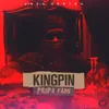 About Kingpin Song