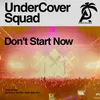 Don't Start Now-Original Mix