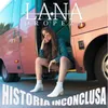 About Historia Inconclusa Song