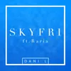 About SkyFri Song