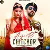About Aaja Re Chitchor Song