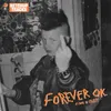 About Forever O.K. Song