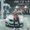 About Pr To LA-Freestyle Song