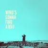 About Wind's Gonna Find a Way Song