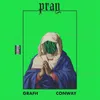 Pray (feat. Conway the Machine)