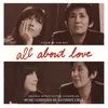 All About Love-Main Theme