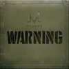 About Warning Song