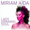 About Lady Grinning Soul Song