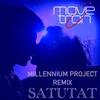 About Satutat-MILLENNIUM REMIX Song