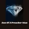 Son of a Preacher Man
