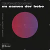 About Im Namen der Liebe-Niiklas Remix Song