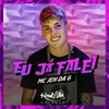 About Eu Já Falei Song