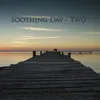 Soothing Day - III