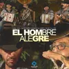About El Hombre Alegre En Vivo Song