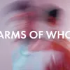 Arms of Who