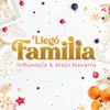 About Llegó Familia Song
