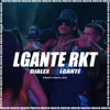 About L-Gante Rkt Remix Song