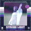 About Strobe Light Song