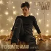 Foi Bom Te Amar Acústico