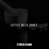 About Little Blue Smile Song