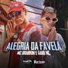 About Alegria da Favela Song