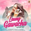 Laung Gawacha